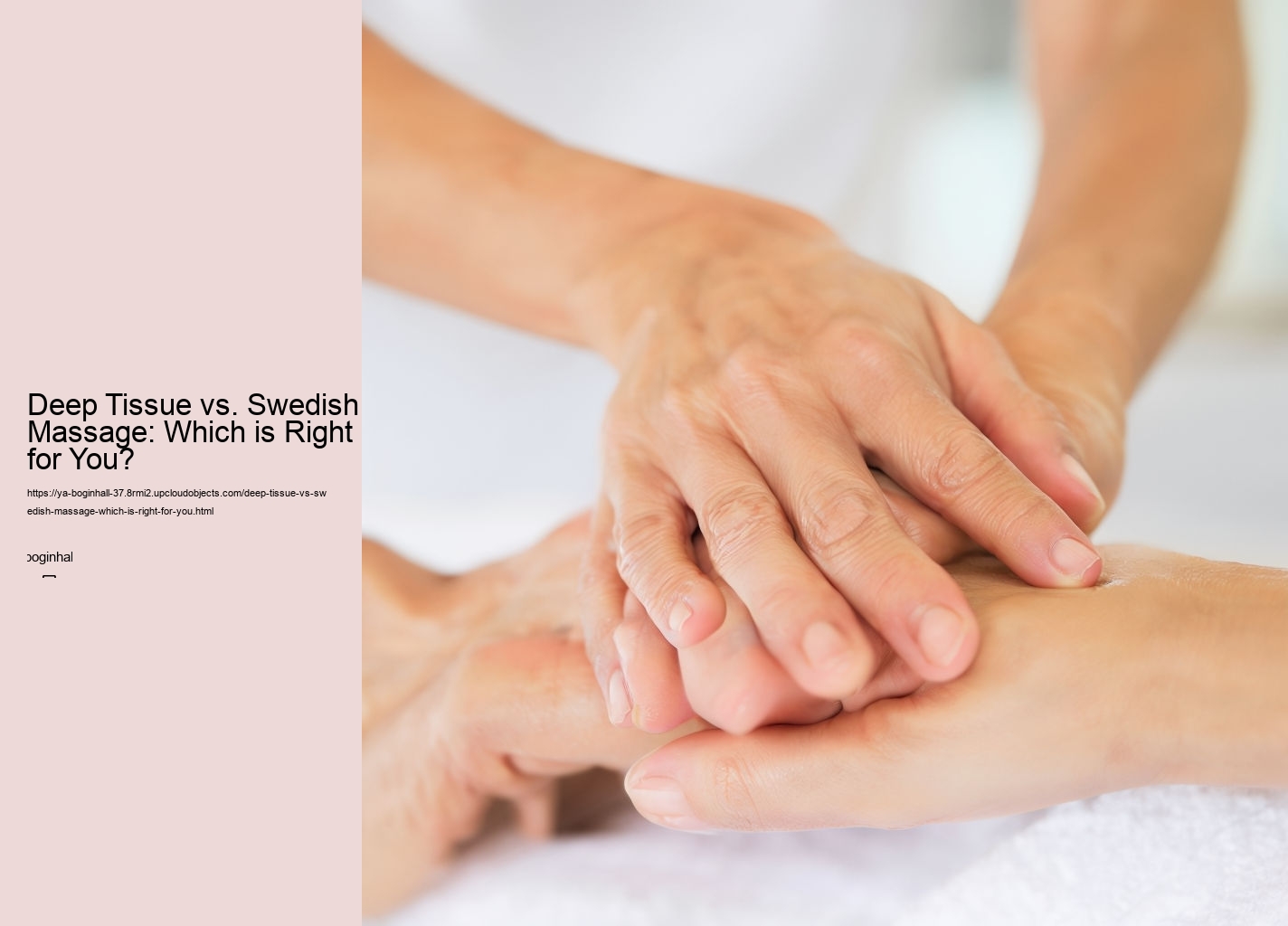 Deep Tissue vs. Swedish Massage: Which is Right for You?