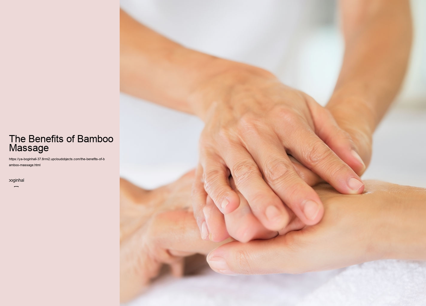 The Benefits of Bamboo Massage