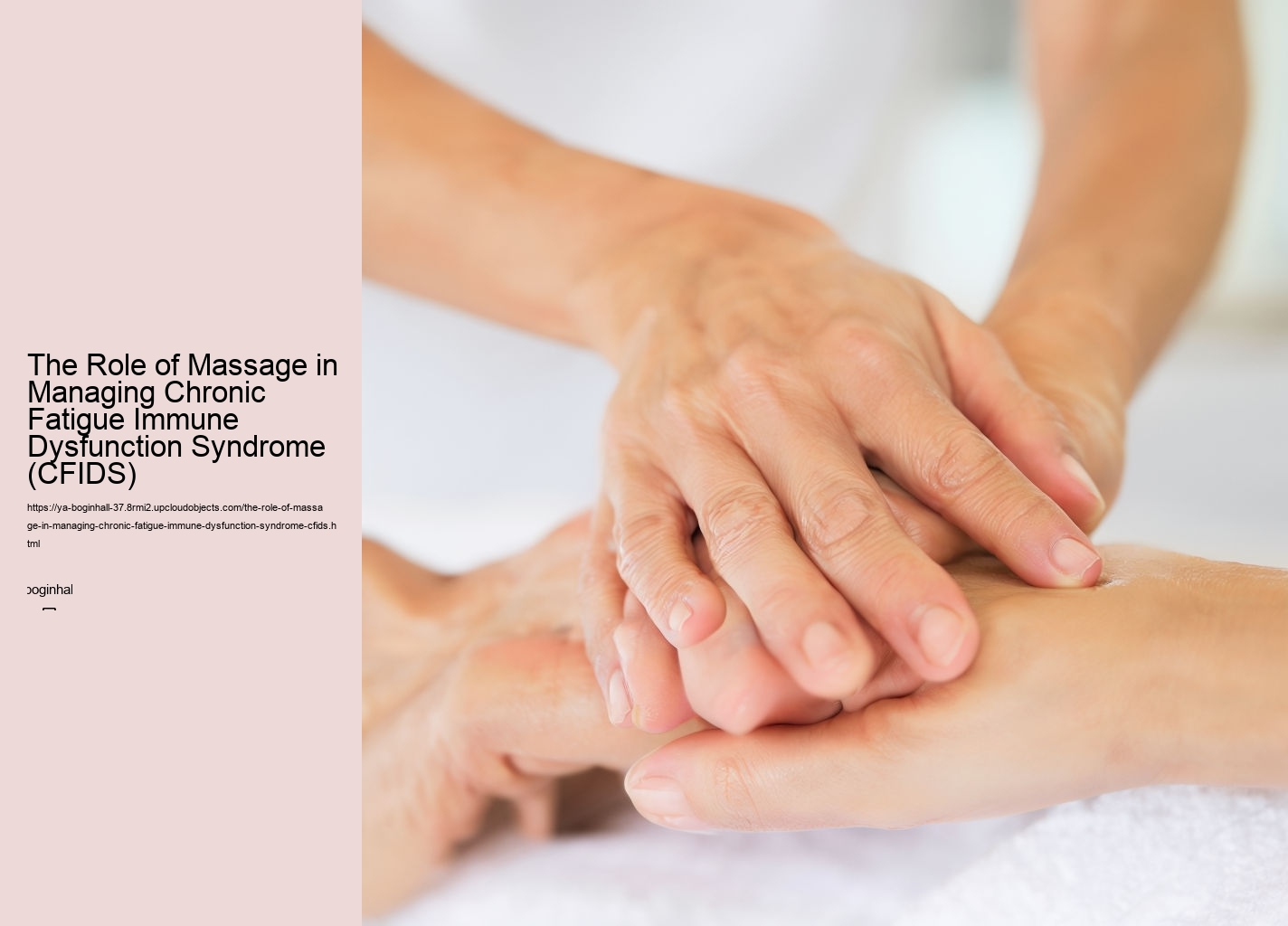 The Role of Massage in Managing Chronic Fatigue Immune Dysfunction Syndrome (CFIDS)